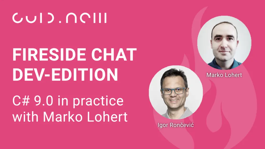 guidnew fireside chat, C# in practice